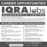 Career Opportunities at IQRA Labs & Diagnostic Centre – Karachi